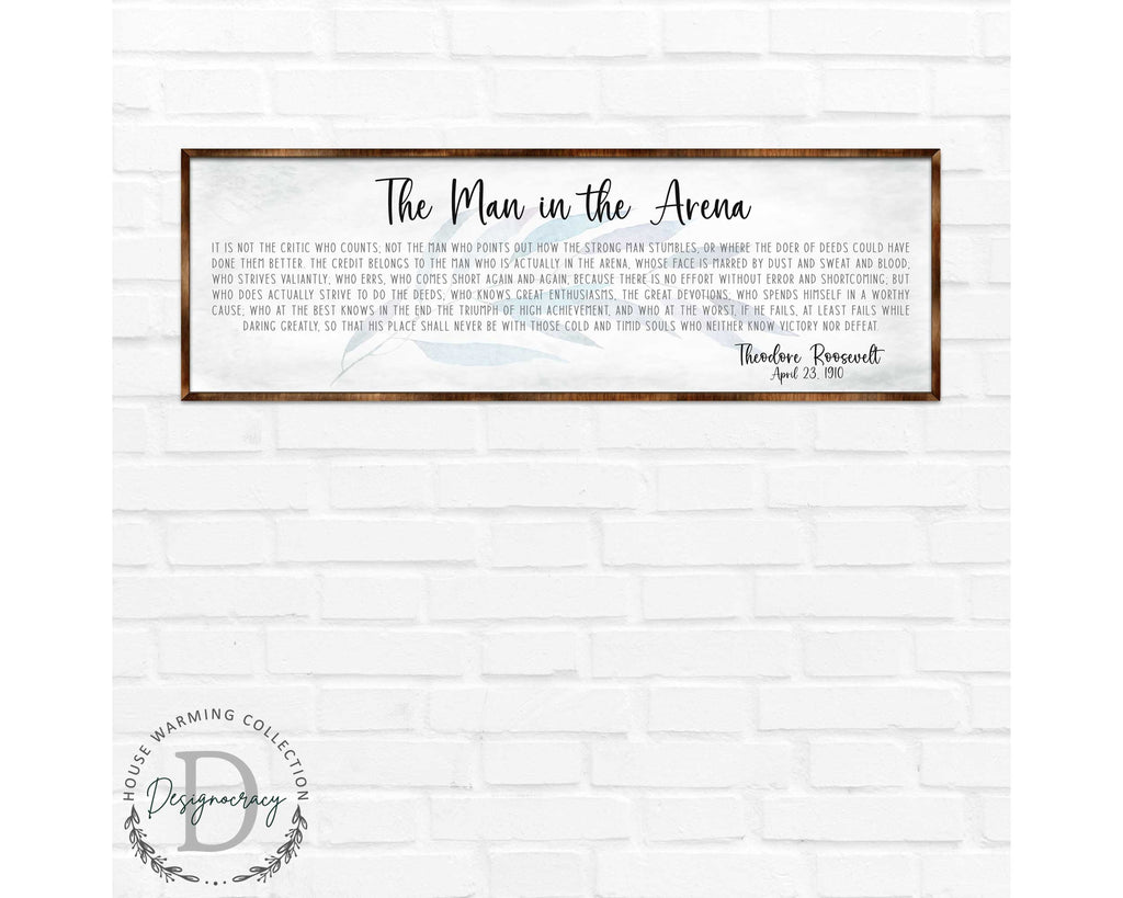 The Man in the Arena - Wooden Office Decor - Inspirational Sign - Famous Quotes - Wooden Home Decor sign - Housewarming Gift - 310311