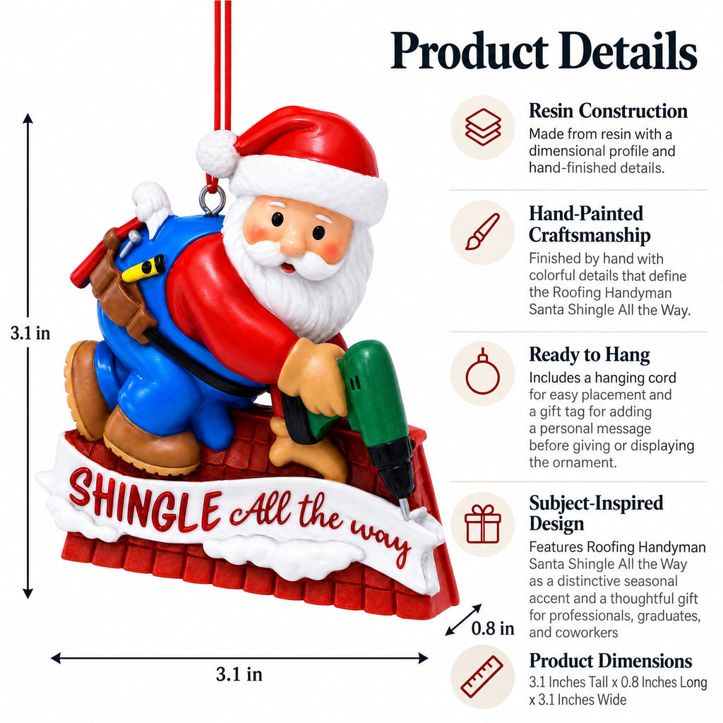 Santa Handyman Roofer Shingle All The Way Resin Christmas Ornament