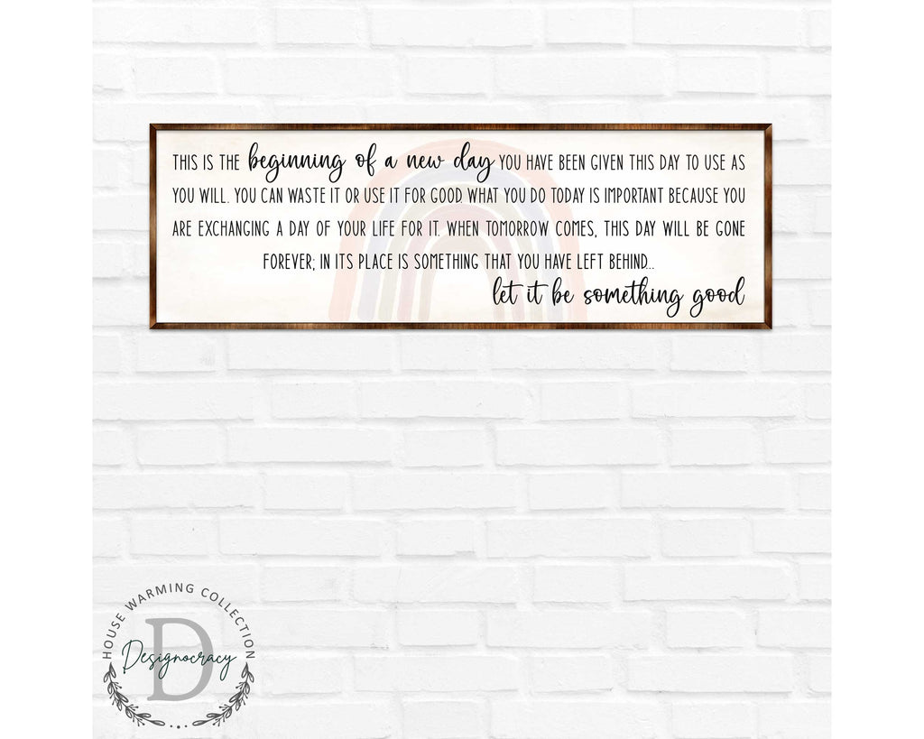 The Beginning of a New Day - Wooden Inspirational décor - Wooden Motivational home décor - Farmhouse Wall Art - 310312